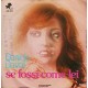 Daniela Davoli ‎– Se Fossi Come Lei - 45 RPM