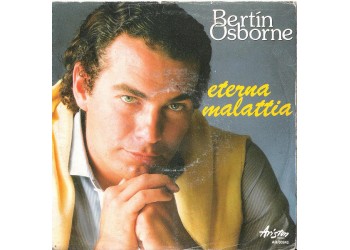Bertín Osborne ‎– Eterna Malattia - 45 RPM