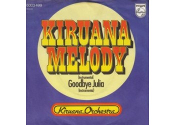 Kiruana Orchestra ‎– Kiruana Melody - 45 RPM