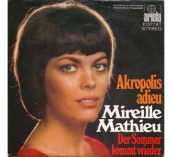 Mireille Mathieu ‎– Akropolis Adieu - 45 RPM