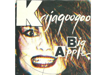 Kajagoogoo ‎– Big Apple - 45 RPM