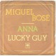 Miguel Bosè* ‎– Anna - 45 RPM