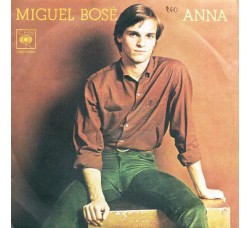 Miguel Bosè* ‎– Anna - 45 RPM