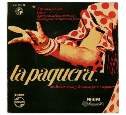 La Paquera* Con Moraíto Chico* Y Moraíto De Jerez ‎– Esa Rubia Panaera - 45 RPM