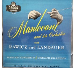 Mantovani And His Orchestra With Rawicz And Landauer* ‎– Warsaw Concerto / Cornish Rhapsody - 45 RPM