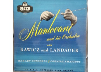 Mantovani And His Orchestra With Rawicz And Landauer* ‎– Warsaw Concerto / Cornish Rhapsody - 45 RPM