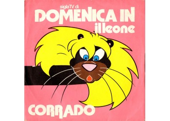 Corrado* ‎– Il Leone - 45 RPM
