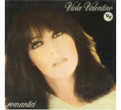 Viola Valentino ‎– Romantici - 45 RPM