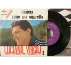 Luciano Virgili ‎– Miniera / Come Una Sigaretta - 45 RPM