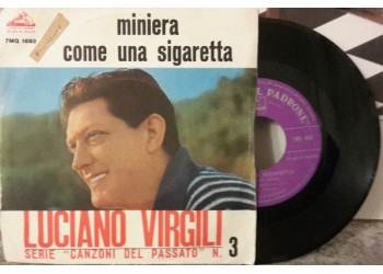 Luciano Virgili ‎– Miniera / Come Una Sigaretta - 45 RPM