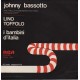 Lino Toffolo ‎– Johnny Bassotto
