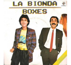 La Bionda ‎– Boxes - Vinyl, 7", 45 RPM, Uscita: 1981