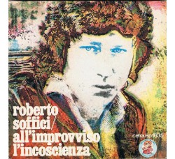 Roberto Soffici ‎– All'Improvviso L'Incoscienza
