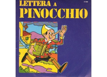 Dario  / Coro De  I Sanremini,  Lettera A Pinocchio, Vinyl, 45 RPM Uscita:1970