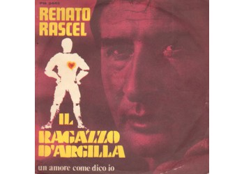 Renato Rascel ‎– Il Ragazzo D'Argilla