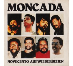 Moncada* ‎– Novecento Aufwiedersehen