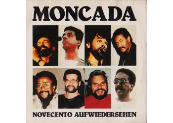 Moncada* ‎– Novecento Aufwiedersehen