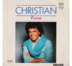 Christian ‎– Cara, Vinyl, 7", 45 RPM, Uscita:1984 - 
