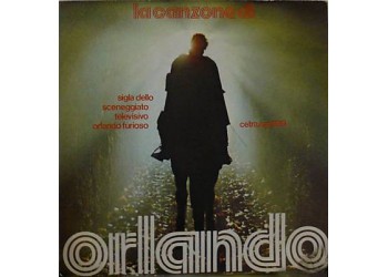 Giancarlo Chiaramello E La Sua Orchestra / Giancarlo Chiaramello ‎–La Canzone Di Orlando / L'Ultima Parola