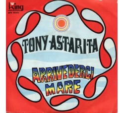 Tony Astarita ‎– Arrivederci Mare