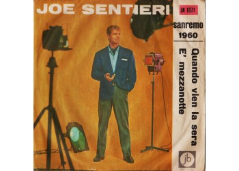Joe Sentieri ‎– Quando Vien La Sera / È Mezzanotte