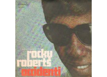 Rocky Roberts ‎– Accidenti