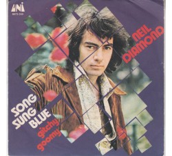 Neil Diamond ‎– Song Sung Blue / Gitchy Goomy