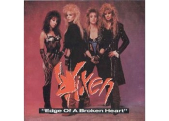Vixen (2) ‎– Edge Of A Broken Heart