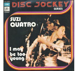 Suzi Quatro ‎– I May Be Too Young