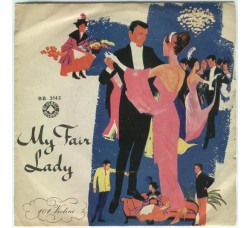 101 Violini* ‎– My Fair Lady - 45 RPM 