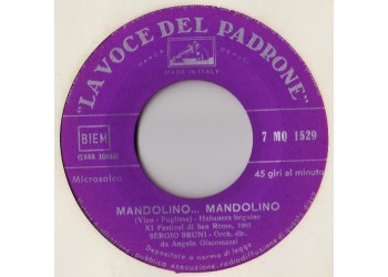 Sergio Bruni ‎– Mandolino Mandolino -  Vinyl, 7", 45 RPM, Uscita:1961