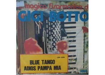 Gigi Botto ‎– Blue tango / Adios pampa mia