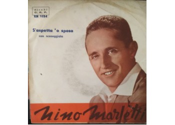 Nino Marletti – S’ aspetta ‘o sposo