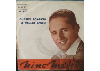 Nino Marletti – Guappo songh’io / ‘O meglio amico