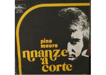 Pino Mauro – Nnanze  ‘a corte / Malavita