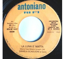 Zecchino d'oro 11° - Daniela Scaglioni E Coro / Alberto Sanna, Vinyl, 7", 45 RPM, Uscita: Mar 1969