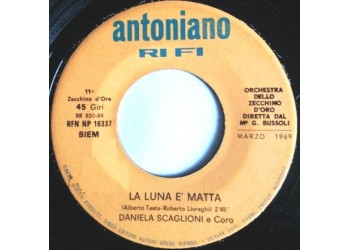 Zecchino d'oro 11° - Daniela Scaglioni E Coro / Alberto Sanna, Vinyl, 7", 45 RPM, Uscita: Mar 1969