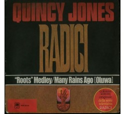 Quincy Jones ‎– Roots Medley / Many Rains Ago (Oluwa)