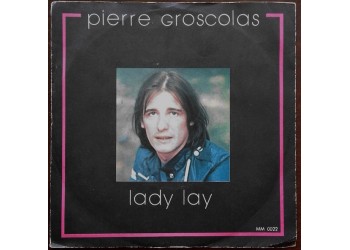 Pierre Groscolas ‎– Lady Lay - 45 RPM 