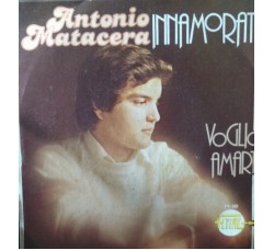 Antonio Matacera   –   Innamorata / Voglio amarti