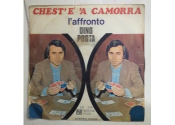 Dino Prota ‎– Chest'è 'a Camorra / L'affronto