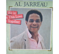 Al Jarreau ‎– We're In This Love Together