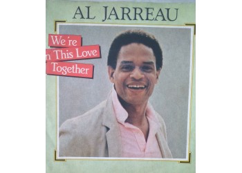 Al Jarreau ‎– We're In This Love Together
