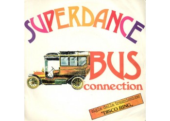 Bus Connection ‎– Superdance