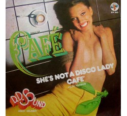 D.D. Sound ‎– She's Not A Disco Lady / Cafè