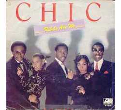 Chic ‎– Rebels Are We
