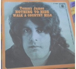 Tommy James ‎– Nothing To Hide