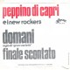 Peppino Di Capri E I New Rockers* ‎– Domani