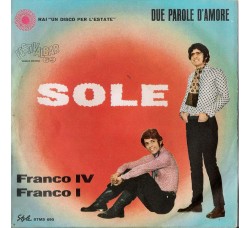 Franco IV Franco I ‎– Sole - 45 RPM Uscita:1969