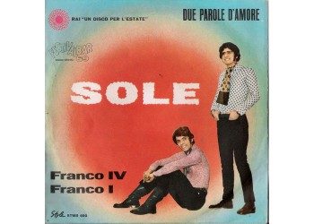 Franco IV Franco I ‎– Sole - 45 RPM Uscita:1969